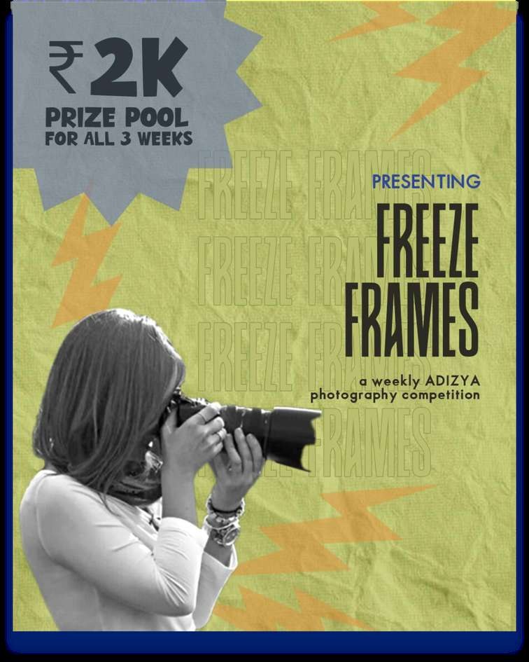 Freeze Frames — Photography Contest